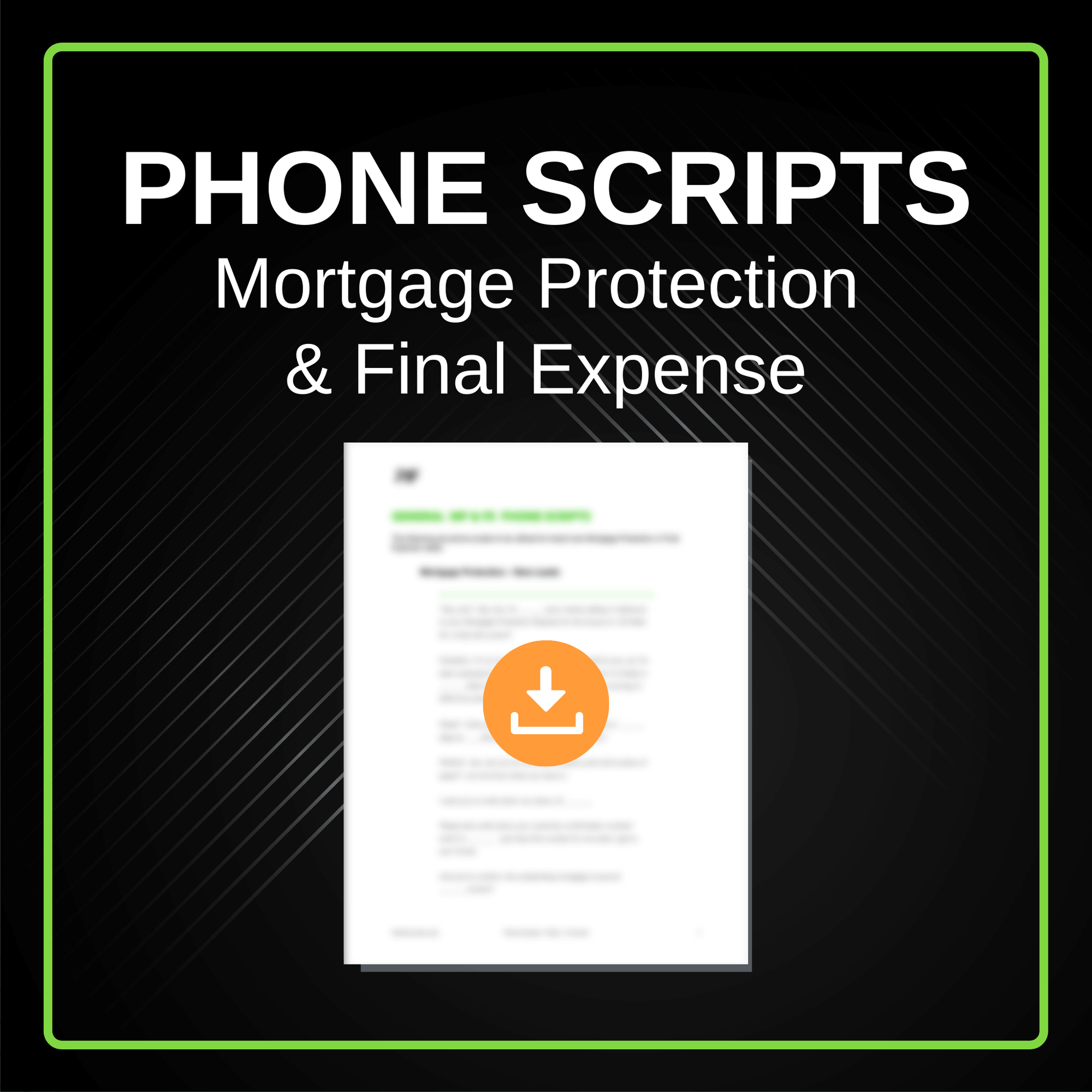 Phone Scripts: Mortgage Protection & Final Expense