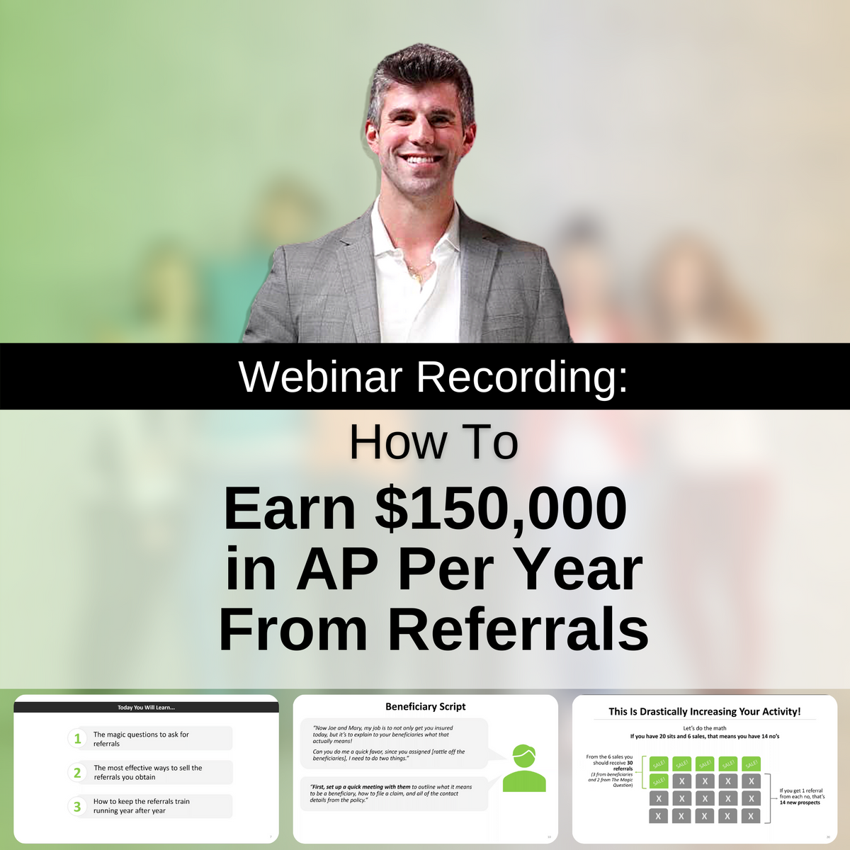 Training Video: How To Earn $150,000 in AP Per Year From Referrals