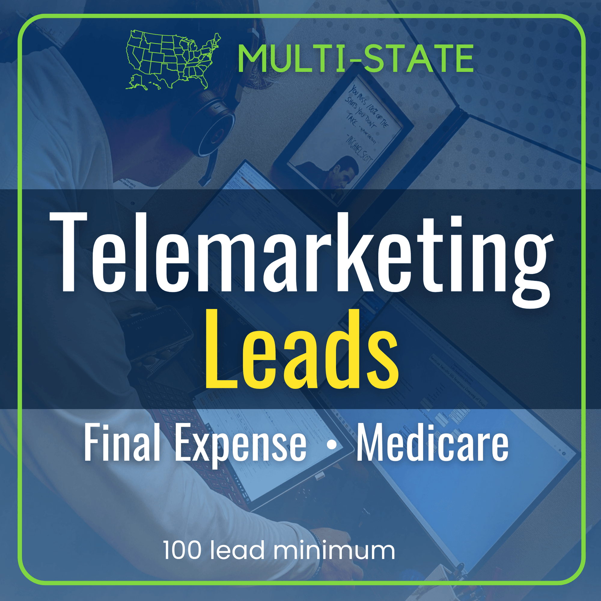 Telemarketing Leads (Multi-State) - All Things Insurance Group